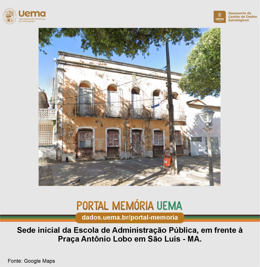 Administracao Portal Memoria Uema Sede Pca Antonio Lobo