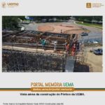 Portico Portal Memoria Uema Vista Aerea Construlcao